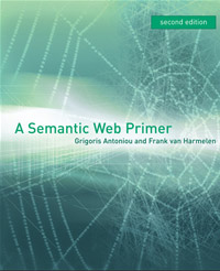 Book: A Semantic Web Primer: Professor Grigoris Antoniou